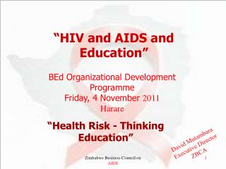 “HIV and AIDS and Education”
