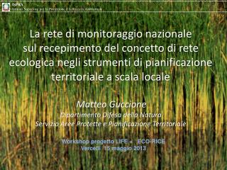 La rete di monitoraggio nazionale sul recepimento del concetto di rete