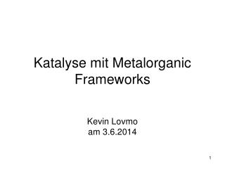 Katalyse mit Metalorganic Frameworks