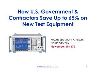 How U.S. Government &amp; Contractors Save Up to 65% on New Test Equipment