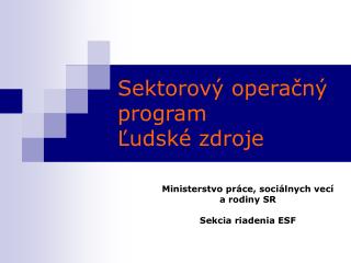 Sektorový operačný program Ľudské zdroje