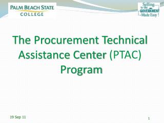 The Procurement Technical Assistance Center (PTAC) Program