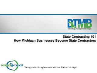 Your guide to doing business with the State of Michigan.