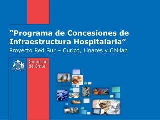 “Programa de Concesiones de Infraestructura Hospitalaria”