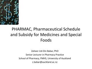 PHARMAC, Pharmaceutical Schedule and Subsidy for Medicines and Special Foods
