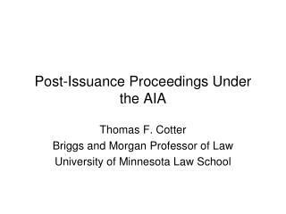 Post-Issuance Proceedings Under the AIA