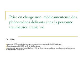 Dr L.Wiart Médecin MPR, psychothérapeute systémique en secteur libéral à Bordeaux