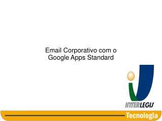 Email Corporativo com o Google Apps Standard