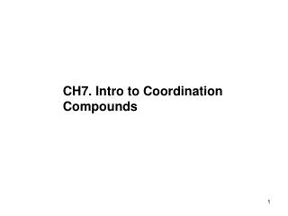 CH7. Intro to Coordination Compounds