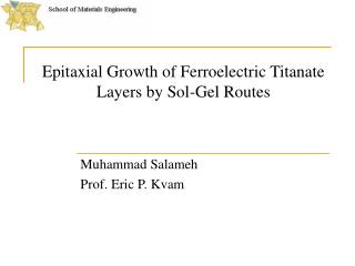 Epitaxial Growth of Ferroelectric Titanate Layers by Sol-Gel Routes