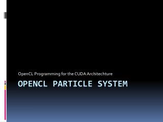 OpenCL Particle System