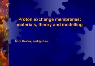 Proton exchange membranes: materials, theory and modelling