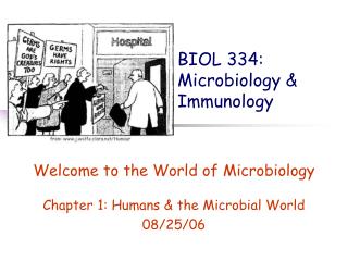 BIOL 334: Microbiology &amp; Immunology