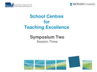 School Centres for Teaching Excellence