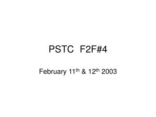 PSTC	F2F#4