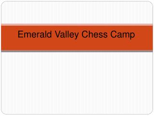 Emerald Valley Chess Camp