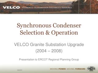 Synchronous Condenser Selection &amp; Operation