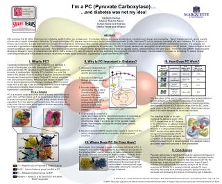 I’m a PC (Pyruvate Carboxylase)… …and diabetes was not my idea!