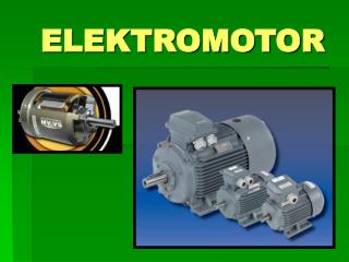 ELEKTROMOTOR