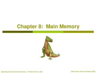 Chapter 8: Main Memory