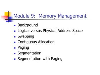 Module 9: Memory Management