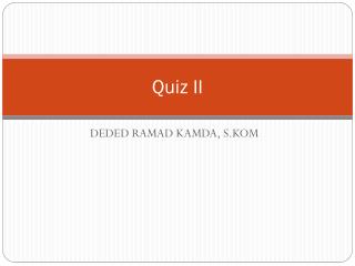 Quiz II