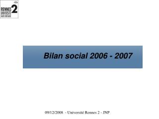 Bilan social 2006 - 2007