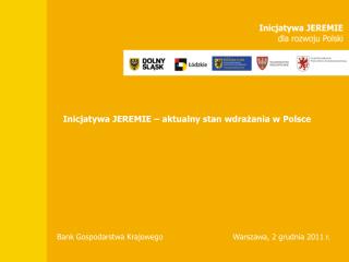 Inicjatywa JEREMIE – aktualny stan wdrażania w Polsce