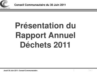 Conseil Communautaire du 30 Juin 2011