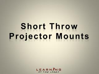 Short Throw Projector Mounts