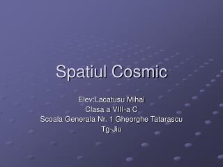 Spatiul Cosmic