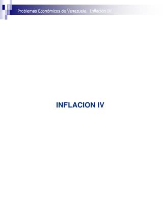 INFLACION IV