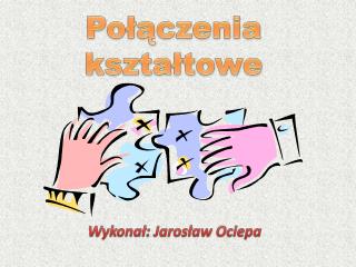 Połączenia kształtowe