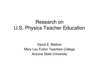 Research on U.S. Physics Teacher Education