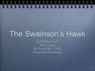 The Swainson’s Hawk