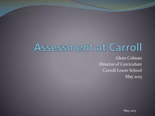 Assessment at Carroll