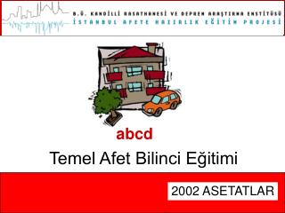 Temel Afet Bilinci Eğitimi