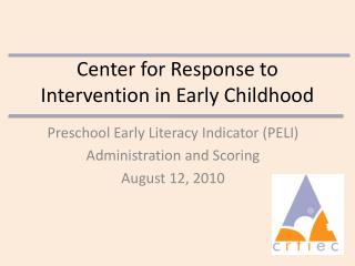 Center for Response to Intervention in Early Childhood