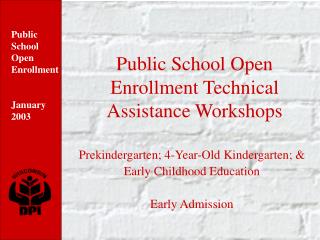 Public School Open Enrollment Technical Assistance Workshops