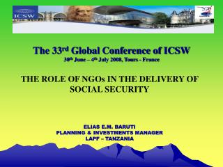 The 33 rd Global Conference of ICSW 30 th June – 4 th July 2008, Tours - France