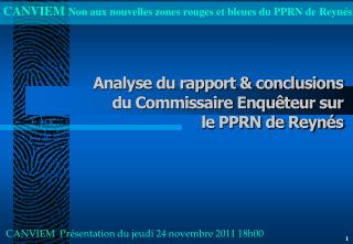 Analyse du rapport &amp; conclusions du Commissaire Enquêteur sur le PPRN de Reynés