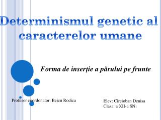 Determinismul genetic al caracterelor umane