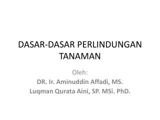 DASAR-DASAR PERLINDUNGAN TANAMAN