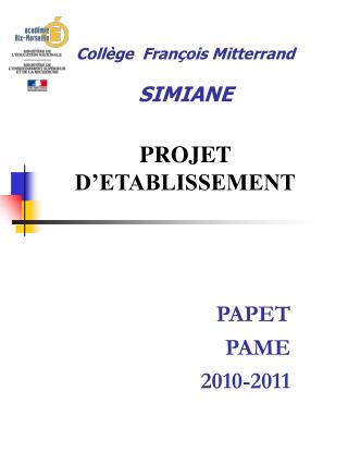 Collège François Mitterrand SIMIANE PROJET D’ETABLISSEMENT