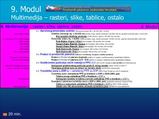 9. Modul Multimedija – rasteri, slike, tablice, ostalo