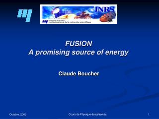 FUSION A promising source of energy