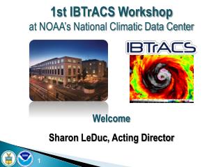 1st IBTrACS Workshop at NOAA’s National Climatic Data Center