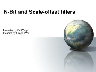 N-Bit and Scale-offset filters