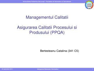 Managementul Calitatii Asigurarea Calitatii Procesului si Produsului (PPQA)