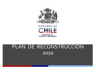 PLAN DE RECONSTRUCCIÓN 2010